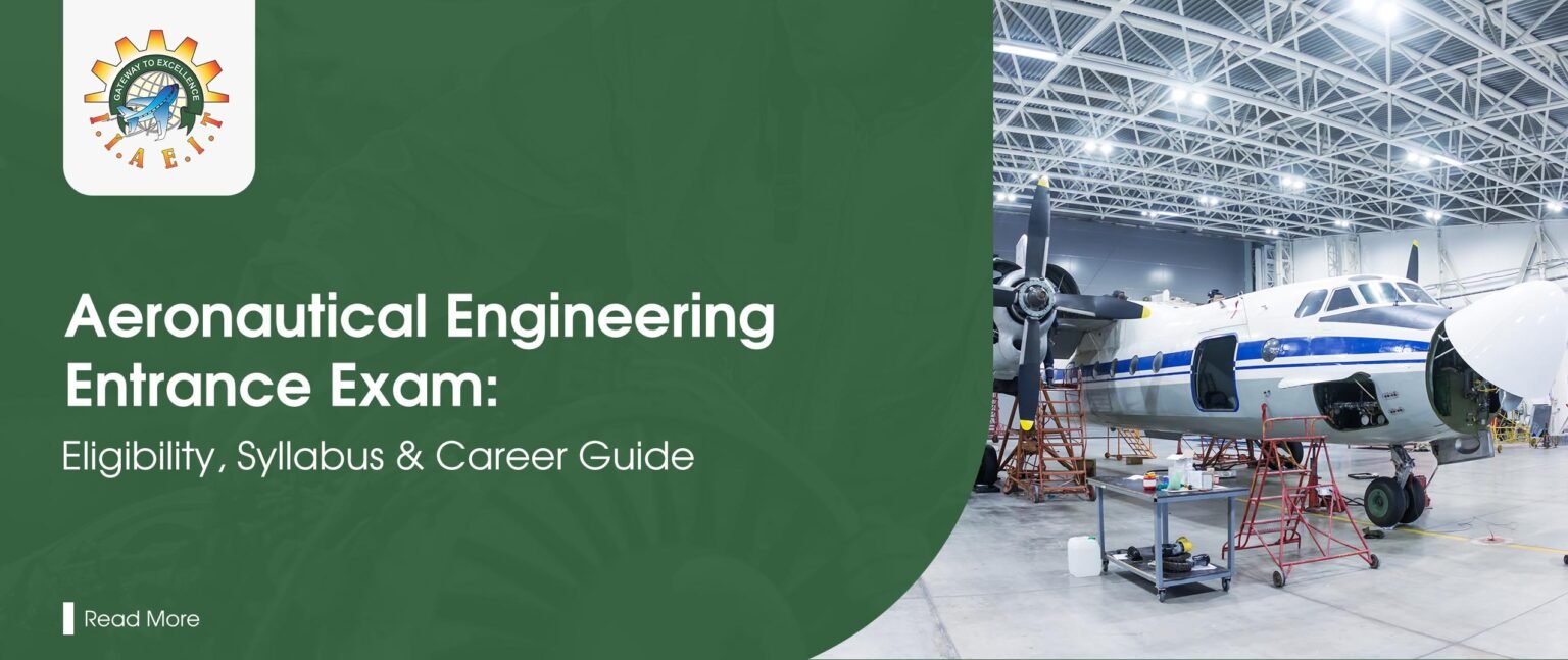 Aeronautical Engineering Entrance Exam: Eligibility, Syllabus & Career ...