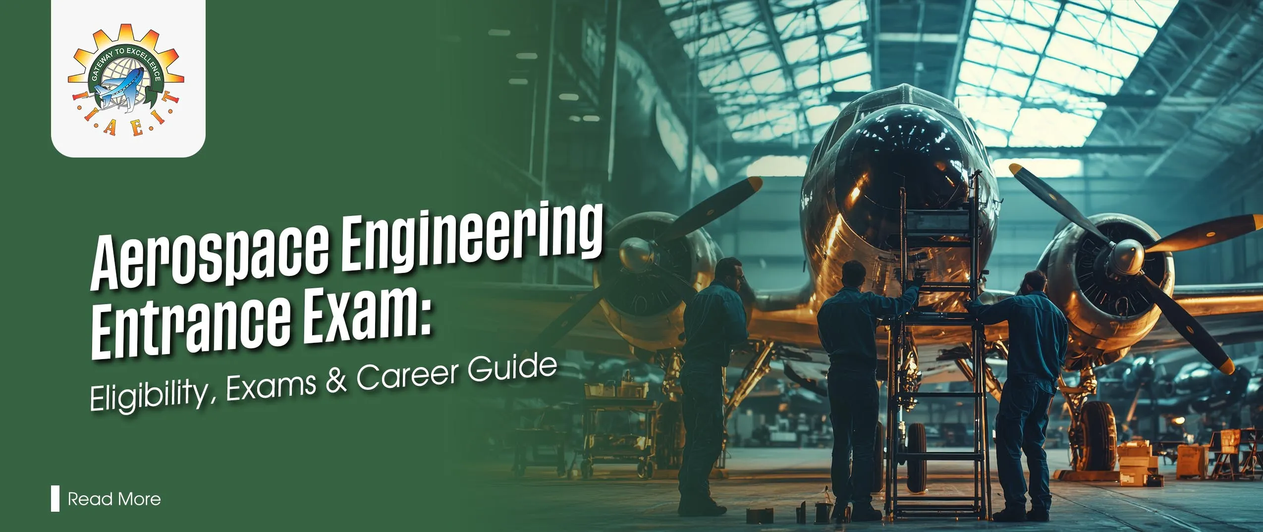 Aerospace Engineering Entrance Exam: Eligibility, Exams & Career Guide