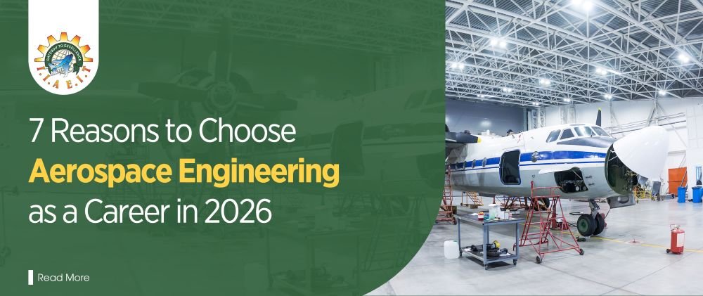 7 Reasons to choose Aerospace Engineering